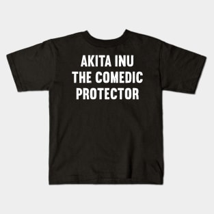 Akita Inu The Comedic Protector Kids T-Shirt